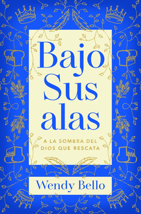 Bajo Sus Alas (Under His Wings)