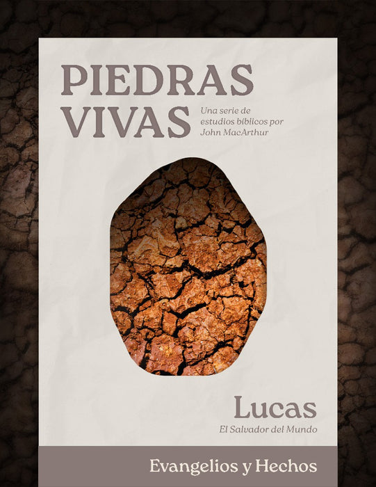 Piedras Vivas: Lucas - Estudio Bíblico
