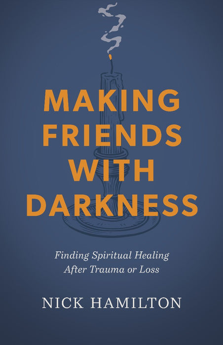Making Friends with Darkness