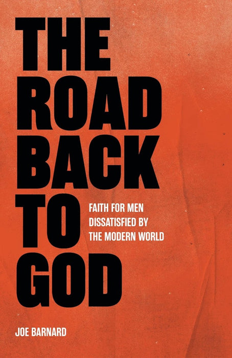 The Road Back to God