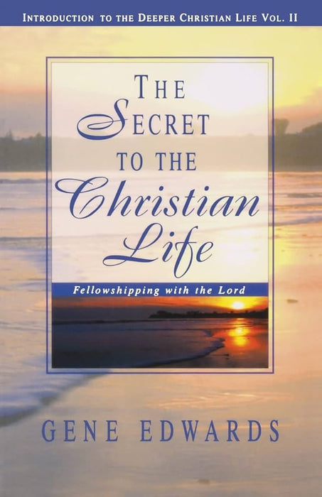 The Secret to the Christian Life