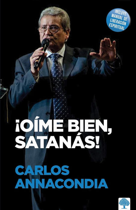 ¡Oíme Bien Satanás!