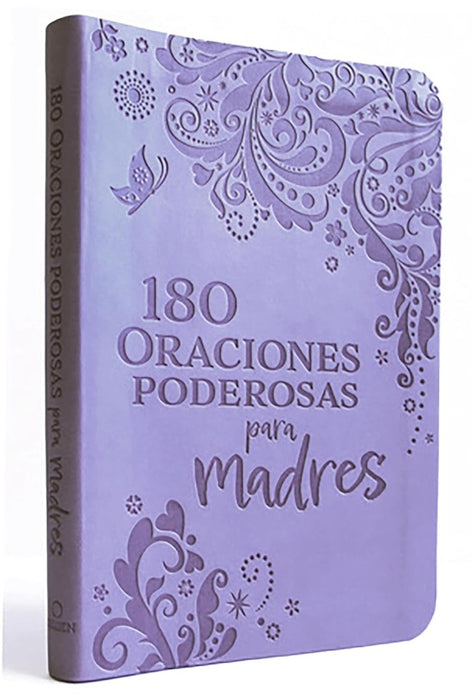180 Oraciones Poderosas Para Madres