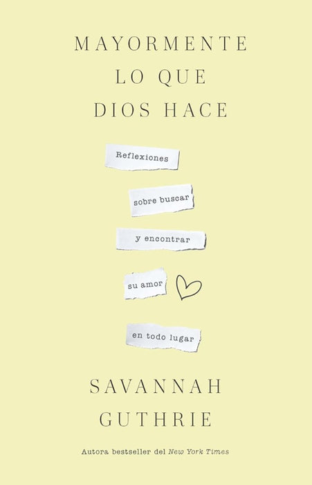 Mayormente Lo Que Dios Hace