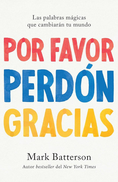 Por Favor, Perdón, Gracias