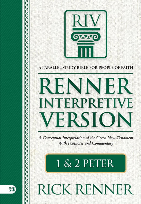 Renner Interpretive Version: 1 and 2 Peter