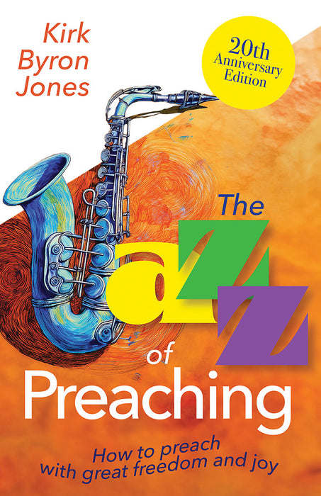 The Jazz of Preaching, 20th Anniversary Edition