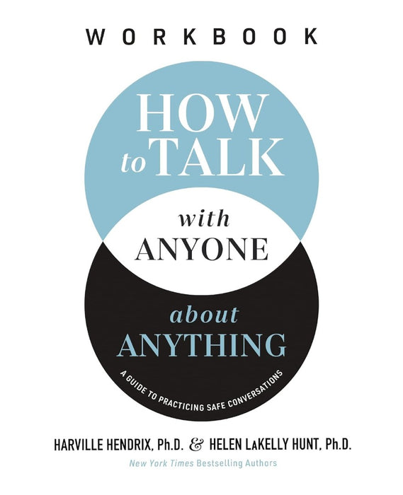 How to Talk With Anyone About Anything Workbook