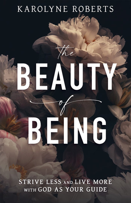 The Beauty of Being