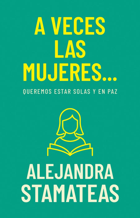 A Veces Las Mujeres...
