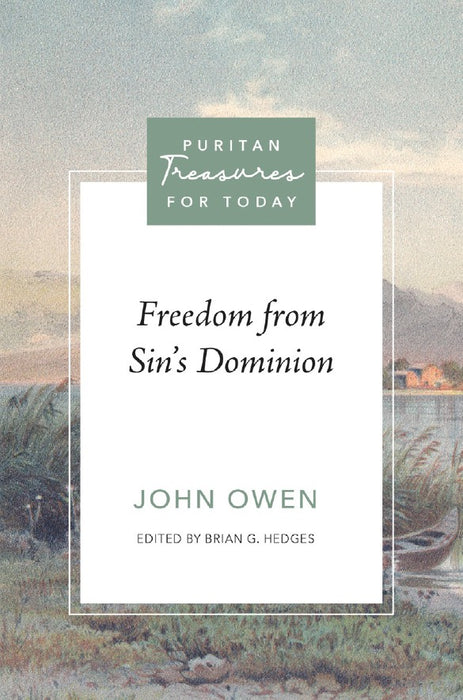 Freedom from Sin’s Dominion