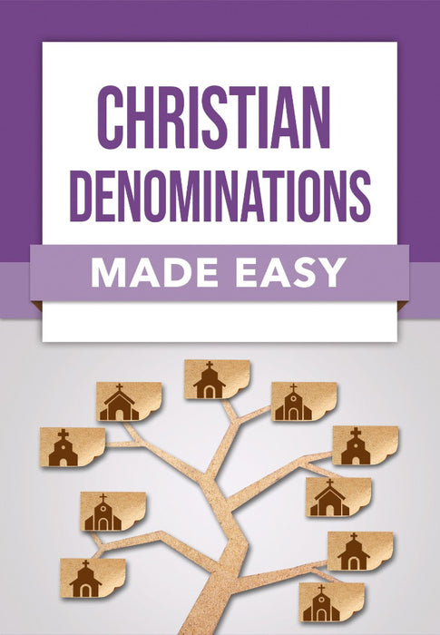 Christian Denominations Made Easy