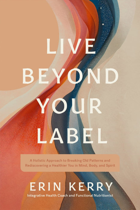 Live Beyond Your Label