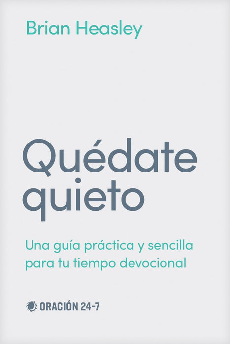 Quédate Quieto (Be Still)