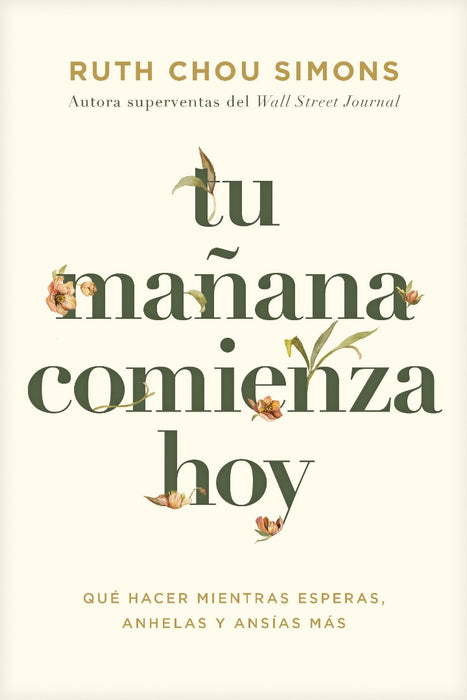 Tu mañana Comienza Hoy (Now and Not Yet)
