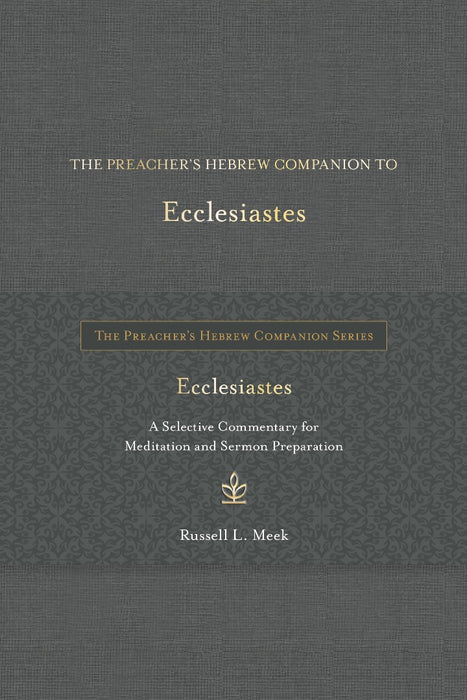 The Preacher's Hebrew Companion to Ecclesiastes