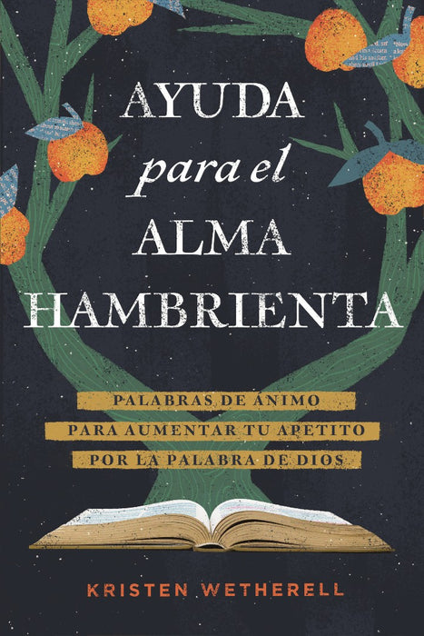 Ayuda Para el Alma Hambrienta (Help for the Hungry Soul)