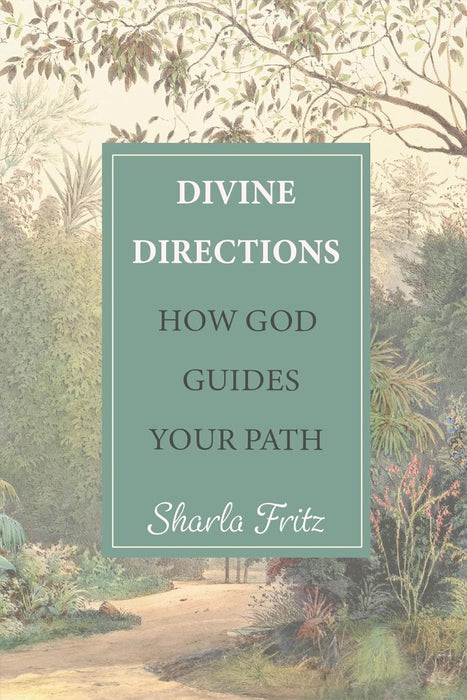 Divine Directions: How God Guides Your Path