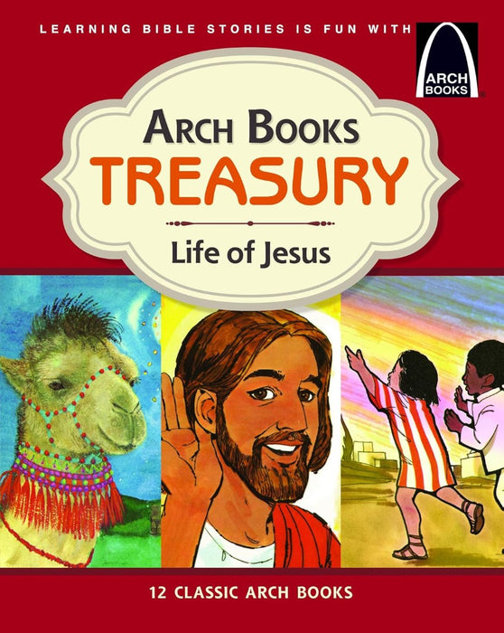 Arch Books Treasury: Life Of Jesus