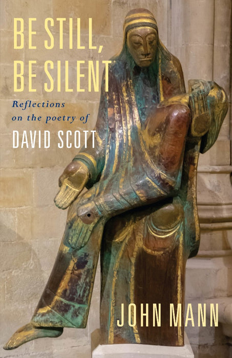 Be Still, Be Silent