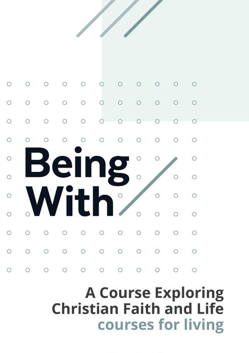 Being With Courses for Living