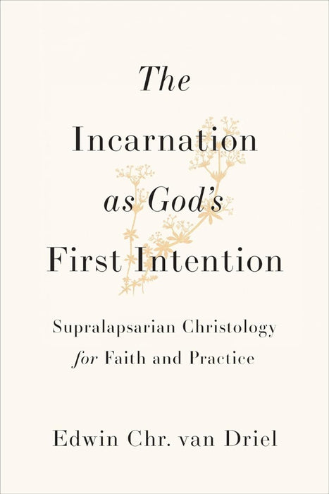 The Incarnation as God's First Intention