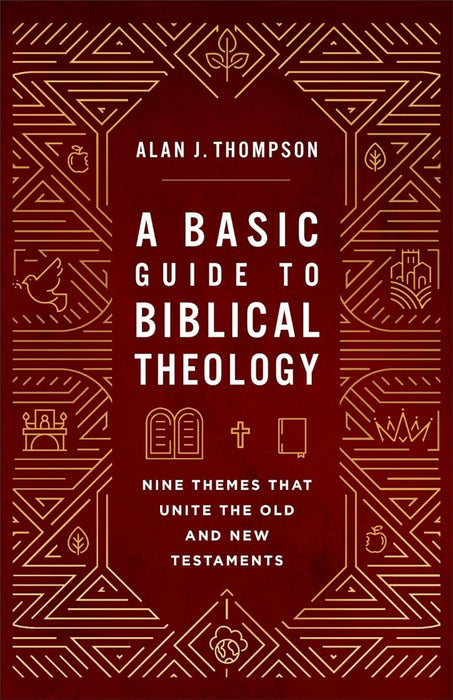 A Basic Guide to Biblical Theology