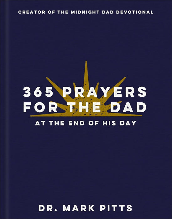 365 Prayers for the Dad at the End of His Day