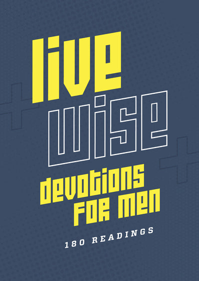 Live Wise Devotions For Men