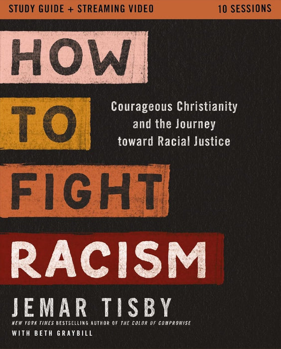 How To Fight Racism Study Guide Plus Streaming Video