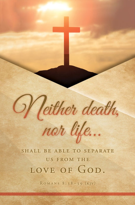 Neither Death nor Life Funeral Bulletin (pack of 100)
