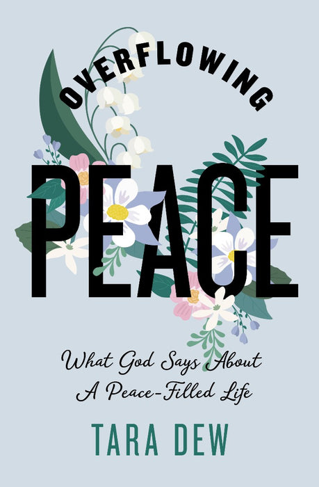 Overflowing Peace
