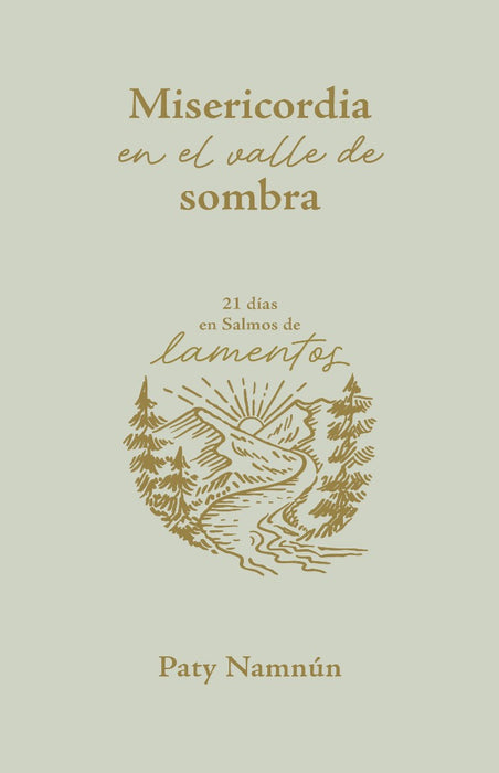 Misericordia En El Valle De Sombra