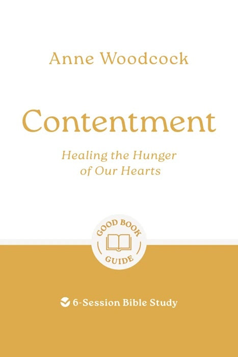 Contentment: Healing the Hunger