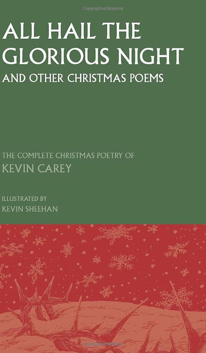 All Hail The Glorious Night (And Other Christmas Poems)