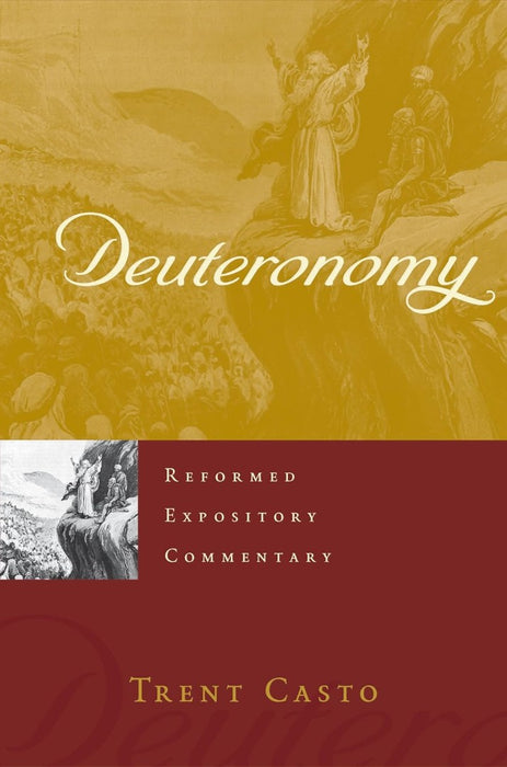 Reformed Expository Commentary: Deuteronomy