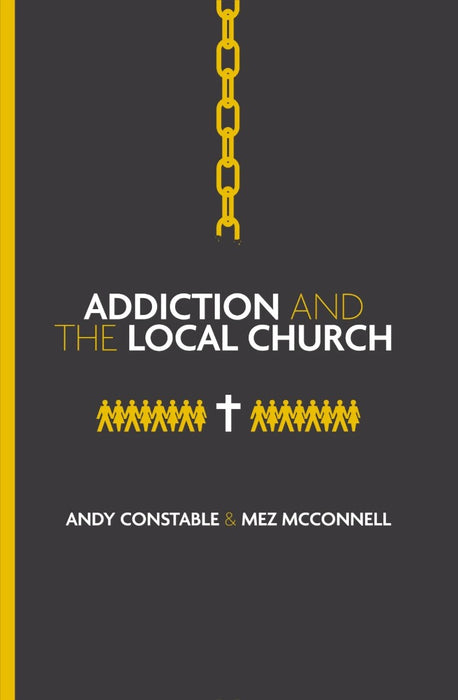 Addiction and the Local Church