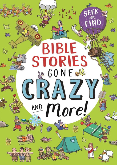 Bible Stories Gone Crazy and More