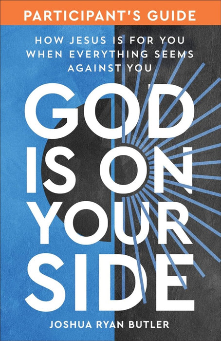 God is on Your Side Participant's Guide