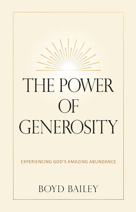 The Power of Generosity