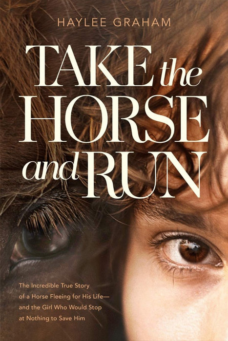 Take the Horse and Run