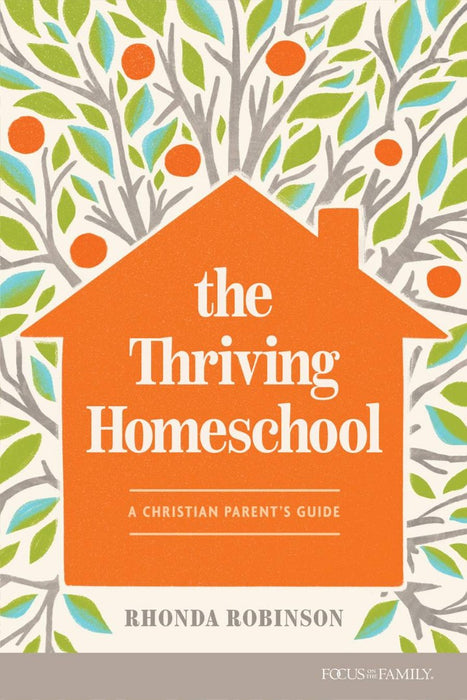 The Thriving Homeschool