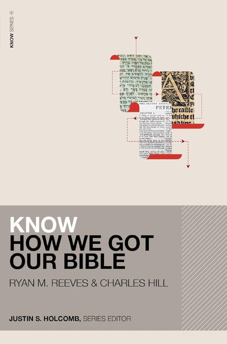 Know How We Got Our Bible (Includes Free Streaming Video)