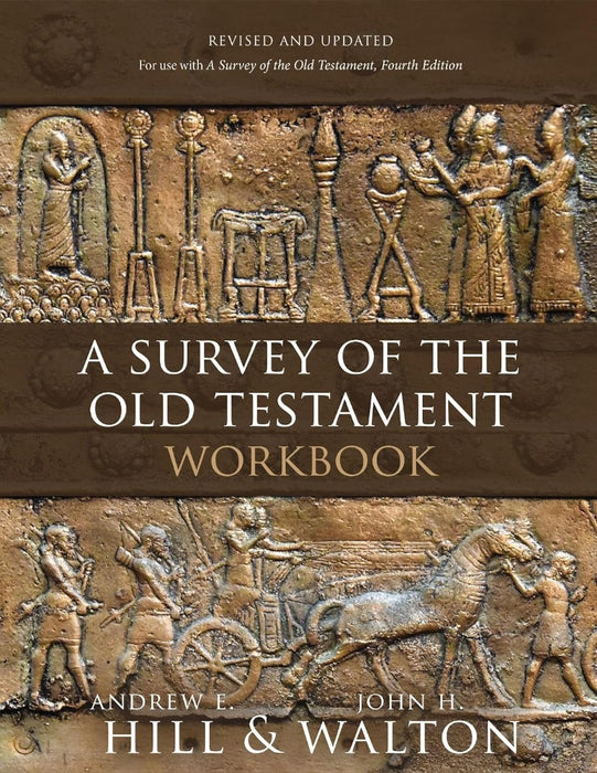 A Survey Of The Old Testament Workbook