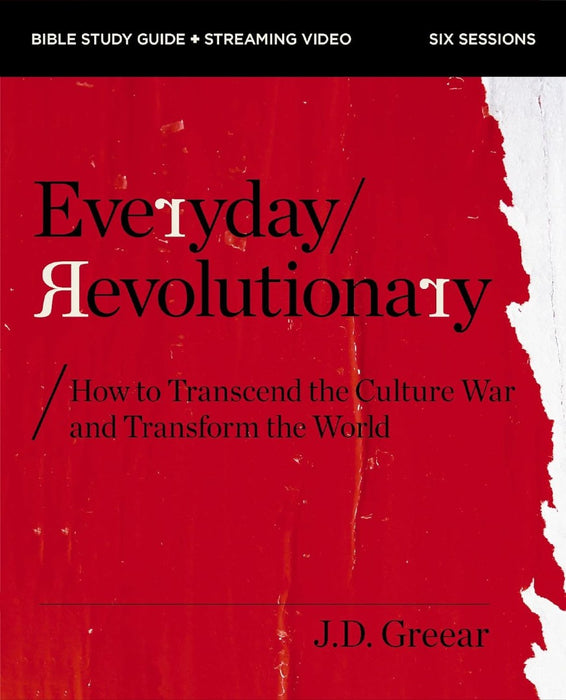Everyday Revolutionary Study Guide Plus Streaming Video
