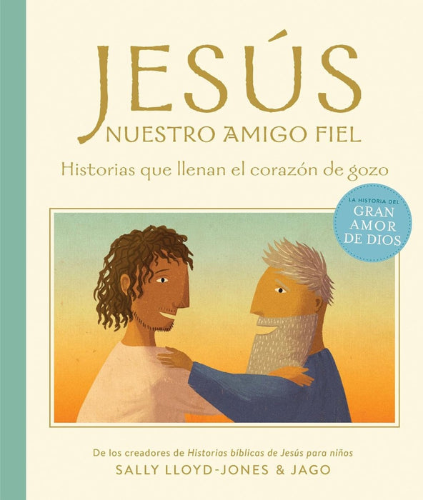 Jesús, Nuestro Amigo Fiel