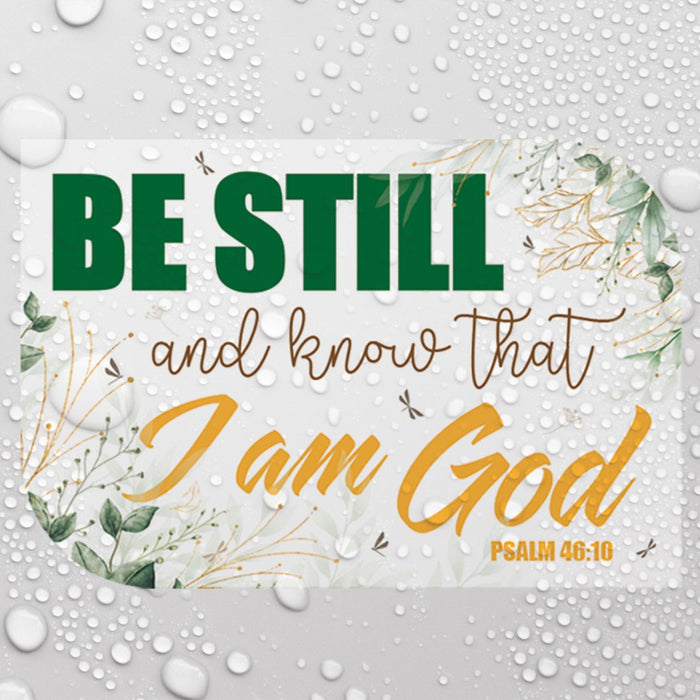 Be Still Vinyl Sticker