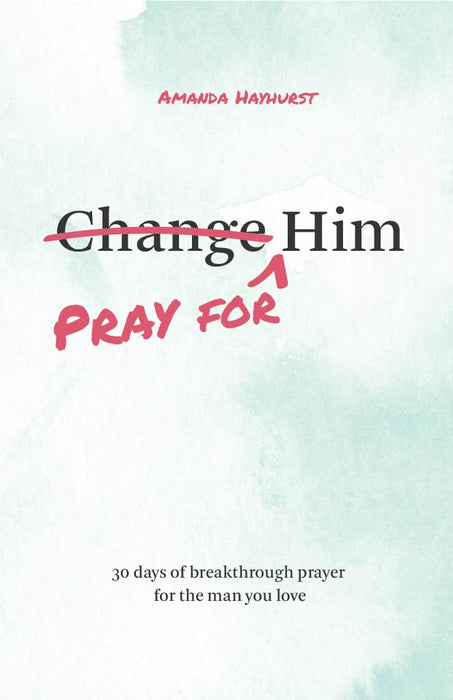 Pray For Him