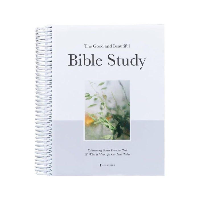 Good and Beautiful Bible Study Volume 1 (Spiral)