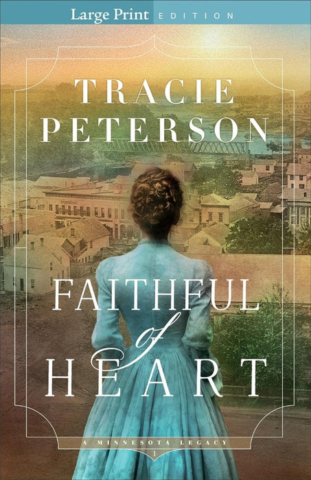 Faithful of Heart, Large Print